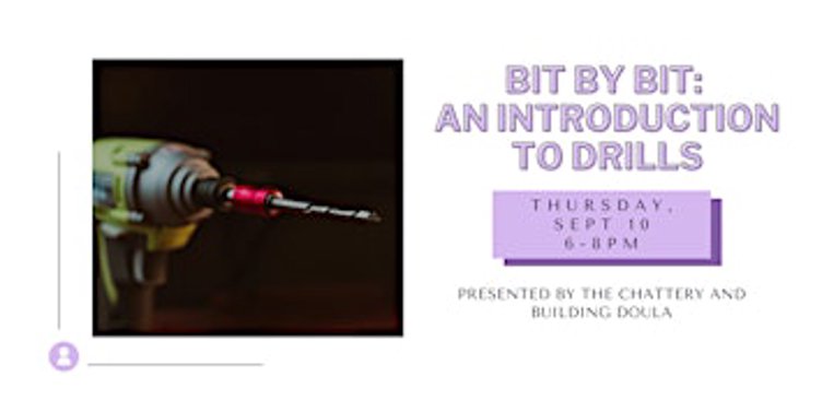 Bit by Bit: An Introduction to Drills